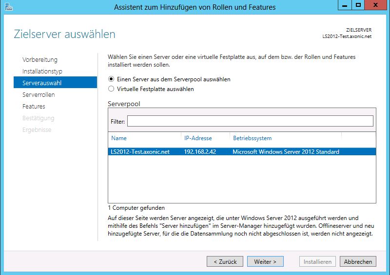 Um den Windows Suchdienst zu intsallieren, müssen Sie den Zielserver auswählen